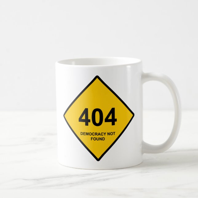 Fel 404: Demokrati hittades inte Kaffemugg (Höger)