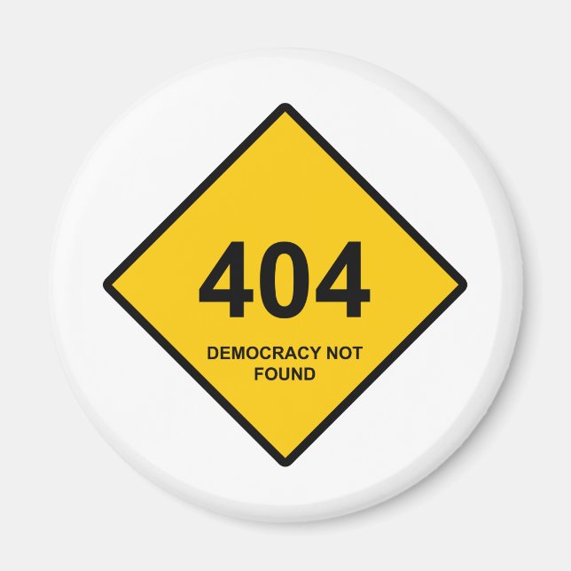 Fel 404: Demokrati hittades inte Magnet (Framsidan)