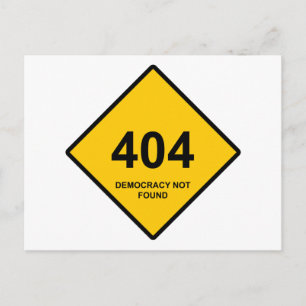Fel 404: Demokrati hittades inte Vykort