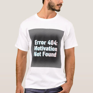 Fel 404 Det gick inte att hitta flyttningen - Edgy T Shirt