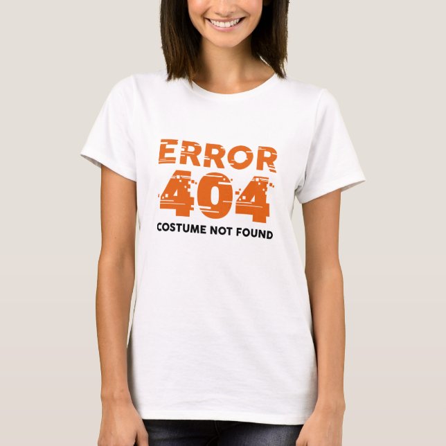 Fel 404 Det gick inte att hitta kostnadsbilden T Shirt (Framsida)