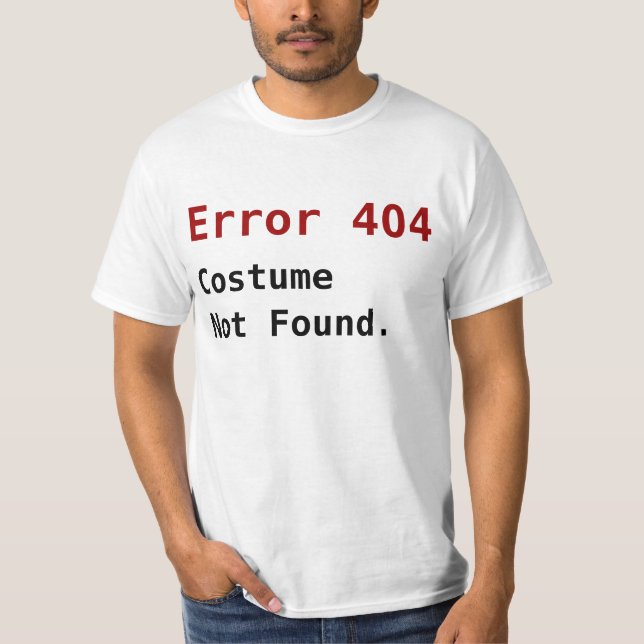 Fel 404 Det gick inte att hitta något kostnadsmöns T-shirt (Framsida)