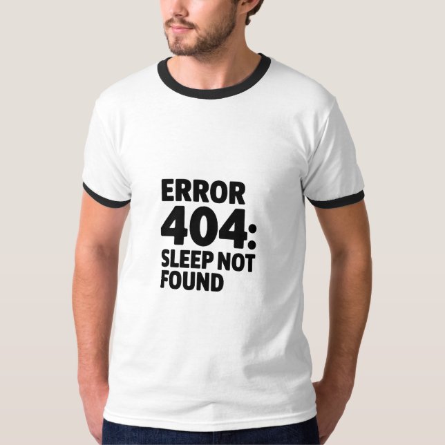 Fel 404: Det gick inte att hitta viloläget - Lusti T Shirt (Framsida)