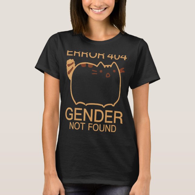 Fel 404 Genderna kunde inte hitta icke-binär katta T Shirt (Framsida)
