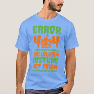 Fel 404 Halloween Costume hittades inte funny Hall T Shirt
