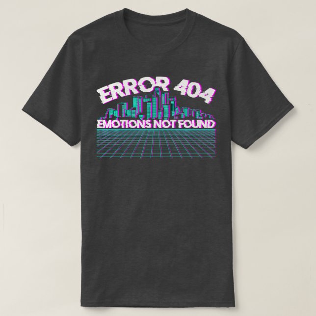 Fel 404 Känslor hittades inte Skyline Vaporwave T Shirt (Design framsida)