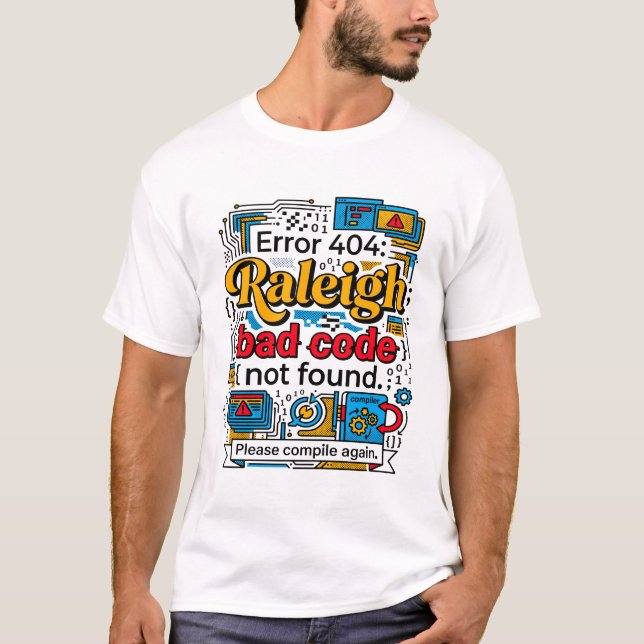 Fel 404 Raleigh Dataprogrammeringskodtema T Shirt (Framsida)