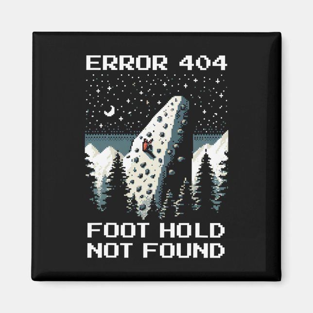 Fel 404 – Saknad Foothold Klättring Pixel Design Magnet (Framsidan)