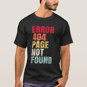 Fel 404 Sidan hittades inte T Shirt