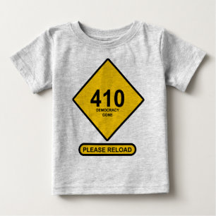 Fel 410: Demokrati Borta T Shirt