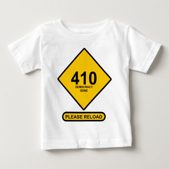 Fel 410: Demokrati Borta T Shirt (Framsida)