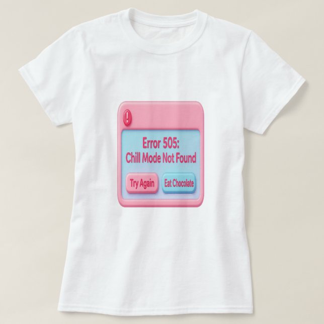 Fel 505: Det gick inte att hitta kylläget T Shirt (Design framsida)