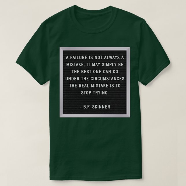 Fel BF Skinner-citattecken T Shirt (Design framsida)