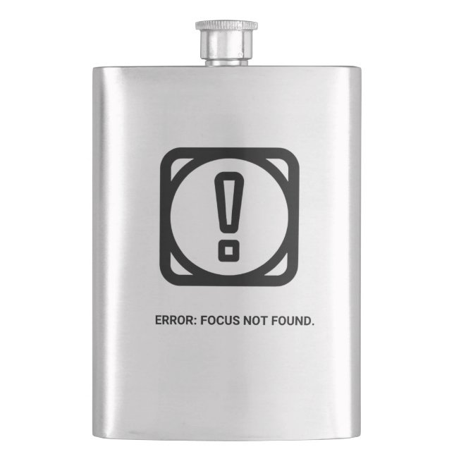 FEL: FOKUS EJ FUNNEN Flask | Roligt distansarbete Fickplunta (Framsidan)