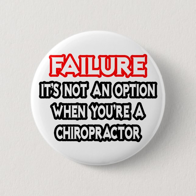 Fel ...Inte ett alternativ ...Chiropractor Knapp (Framsida)