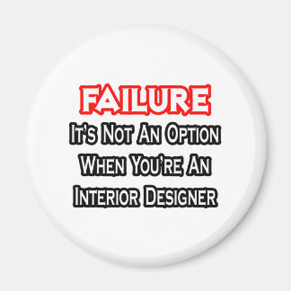 Fel...Inte ett alternativ.. Insida-designer Magnet