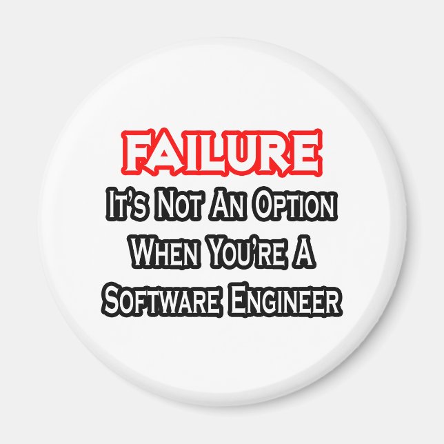 Fel...Inte ett alternativ...Software Ingenjör Magnet (Framsidan)