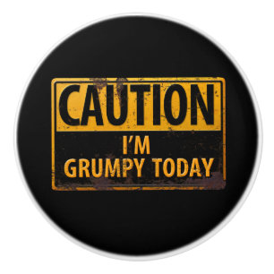 FEL: Jag är grumpy Today - Rusty Metall Danger-sky Knopp