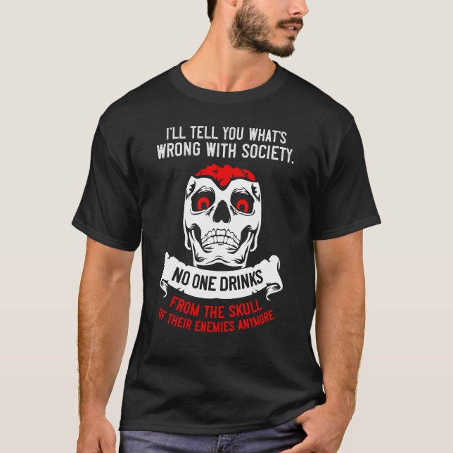 Fel samhälle dricker från sitt omfång t shirt (Framsida)