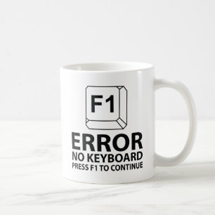 Fel: Tangentbord Tryck F1 för att fortsätta Kaffemugg