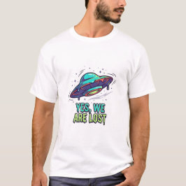 Fel Väg — Ja, Vi Är Vilka UFO-uppslagsbeskrivning T Shirt
