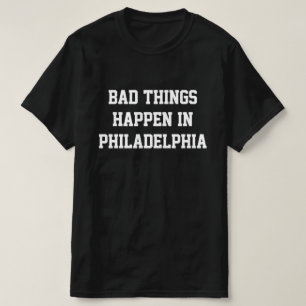 Felaktig Sak förekommer i Philadelphia - BlackWhi T Shirt