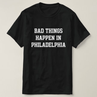 Felaktig Sak förekommer i Philadelphia - BlackWhit T Shirt