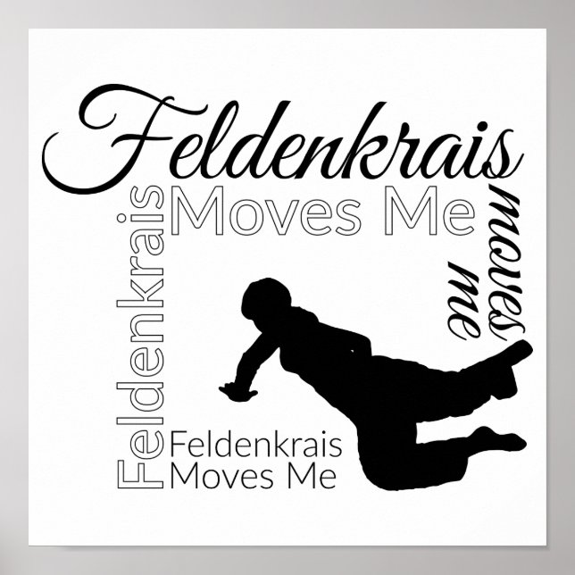 Feldenkrais Moves Me Poster | Svartvitt (Framsidan)