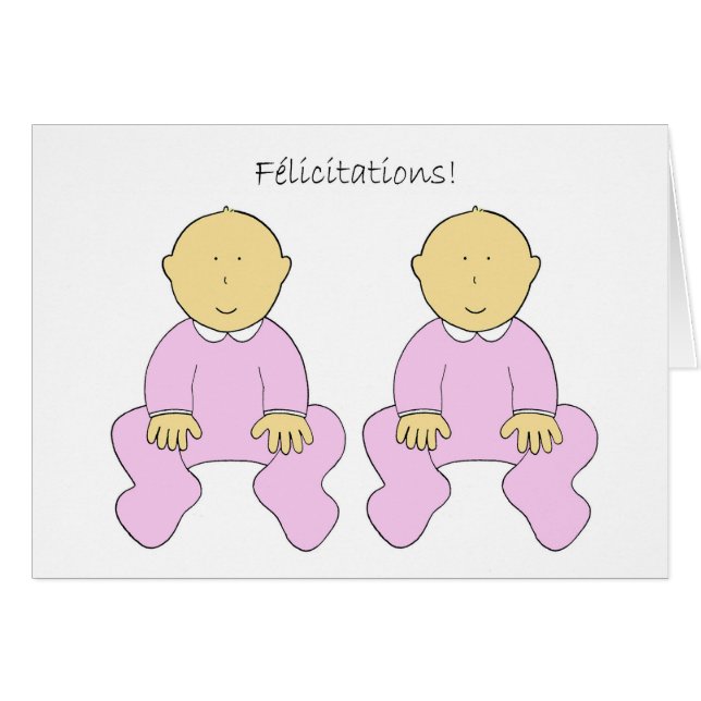 Félicitations tvilling- flickor, i French. Hälsningskort (Framsidan Horizontal)