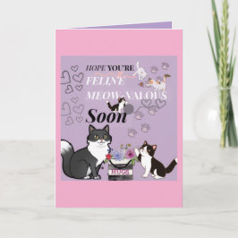 FeLine Meow-valous  get well card Kort