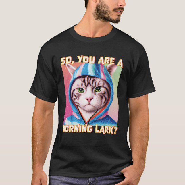 Feline Morning grouch late risers cat T Shirt (Framsida)