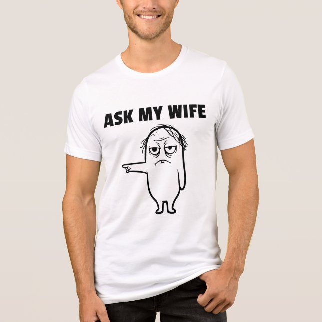 Felix FRÅGA MIN FRU T Shirt (Framsida)