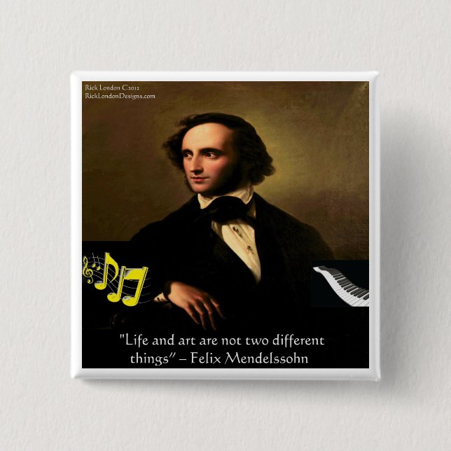 Felix Mendelssohn Livet är konst Citatpresentkort  Knapp (Framsida)