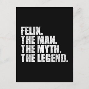 Felix namn, Felix Mannen Myten Legenden Vykort