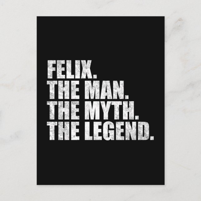 Felix namn, Felix Mannen Myten Legenden Vykort (Framsida)