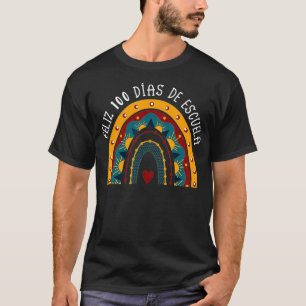 Feliz 100 Dias de Escuela de spanska 100 dagar av T Shirt