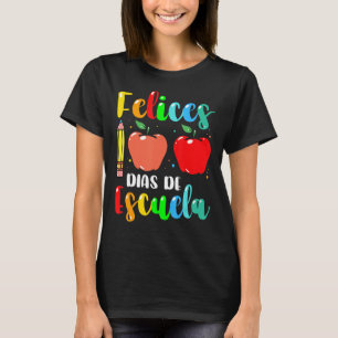 Feliz 100 Dias de Escuela Spain Lycklig 100 dagar T Shirt