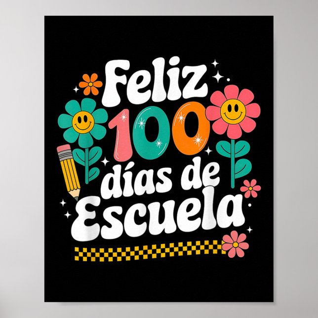 Feliz 100 Diaz De Escuela 100 Day School Spain Poster (Framsidan)