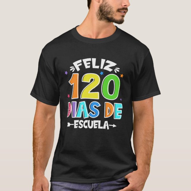 Feliz 120 Dias De Escuela Cute Spanish 120 Days Of T Shirt (Framsida)