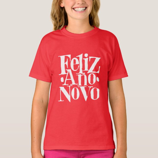 Feliz Ano Novo T Shirt (Framsida)