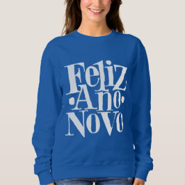 Feliz Ano Novo T Shirt