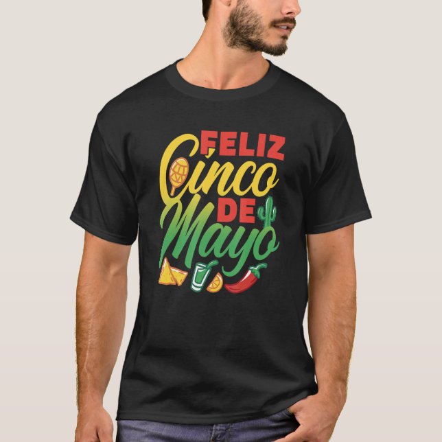 Feliz Cinco De Mayo Mexico Mexican Fiesta Party T Shirt (Framsida)