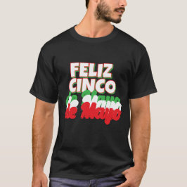 Feliz Cinco de Mayo T-shirt