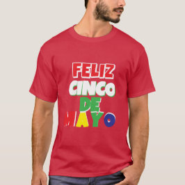 Feliz Cinco de Mayo T-shirt