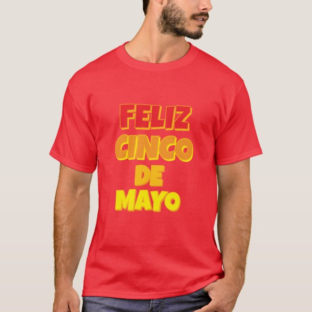 Feliz Cinco De Mayo T-shirt (Framsida)