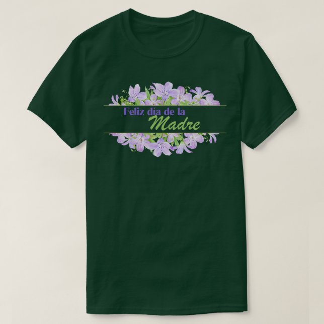 Feliz Da de la Madre T Shirt (Design framsida)