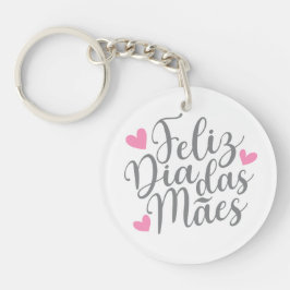 Feliz Dia Das Mães Lycklig Mors dag| Nyckelkedja