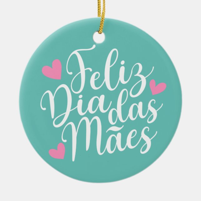 Feliz Dia Das Mães Lycklig Mors dag | Ornament (Framsidan)