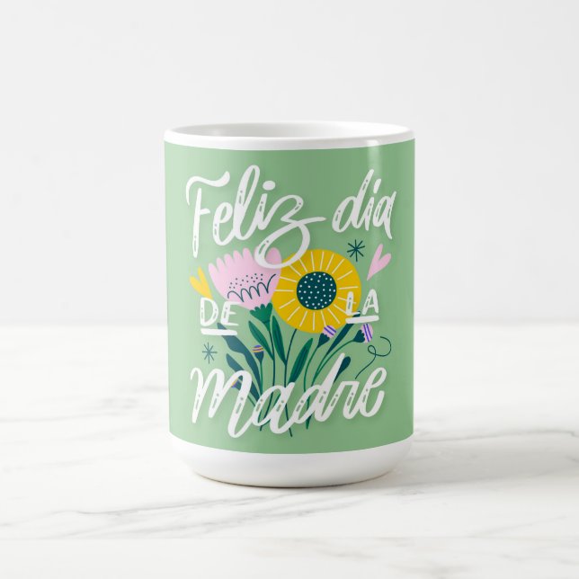 Feliz Dia De La Madre Coffee Mugg (Center)