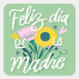 Feliz Dia De La Madre Square Sticker Fyrkantigt Klistermärke